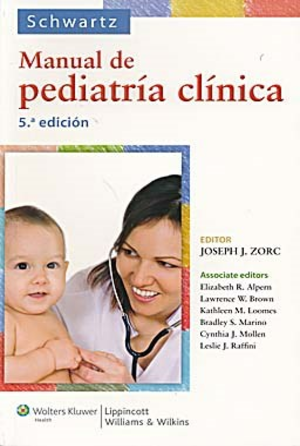 Zorc Schwartz Manual De Pediatría Clínica 5Ed. 2013