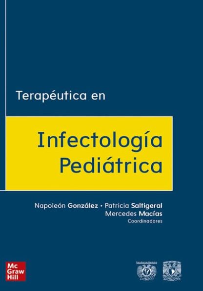 Gonzalez Terapeutica En Infectologia Pediatrica 1Ed. 2020