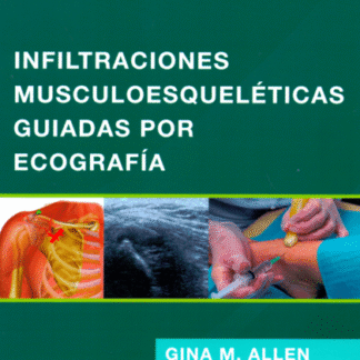 allen, g. m., infiltraciones musculoesqueléticas guiadas por ecografía © 2018 r 2019