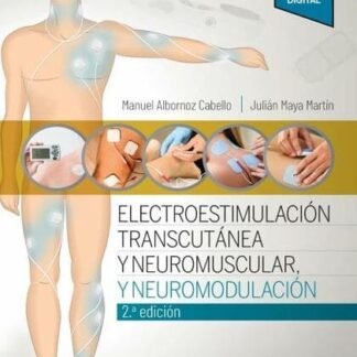 albornoz, m., electroestimulación transcutánea, neuromuscular y neuromodulación 2 ed. © 2020 r 2023